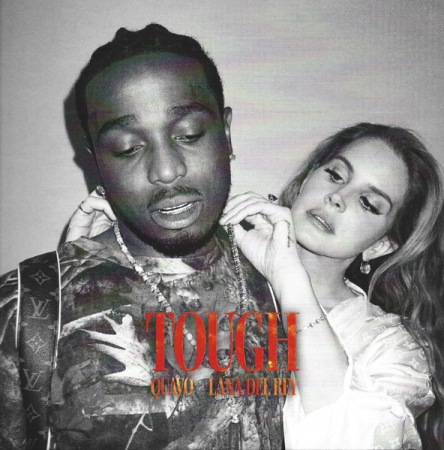 Hip Hop - Quavo, Lana Del Rey – Tough