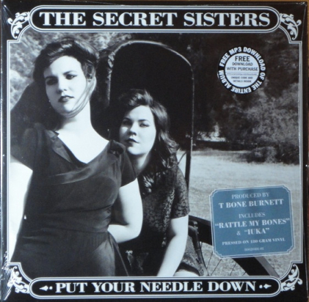 Viniluri - The Secret Sisters - Put Your Needle Down