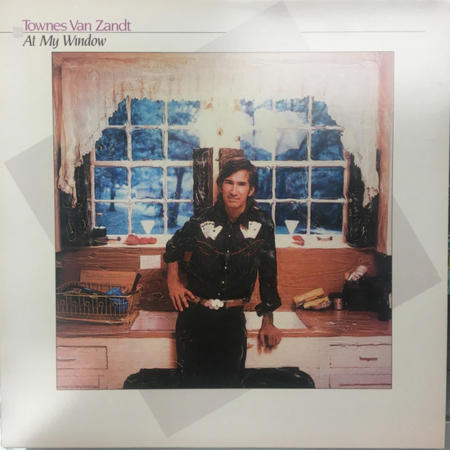Electronica - Townes Van Zandt - At My Window