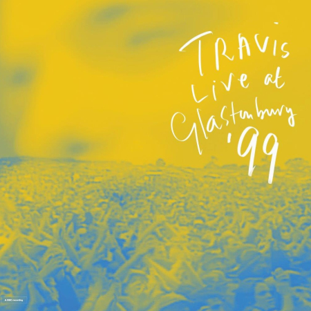 Viniluri - Travis - Live At Glastonbury '99