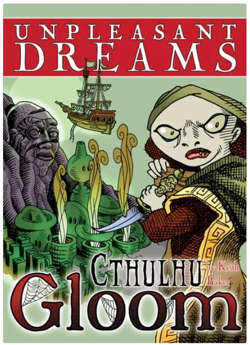 Cthulhu Gloom: Unpleasant Dreams (Limba Engleza) [1]