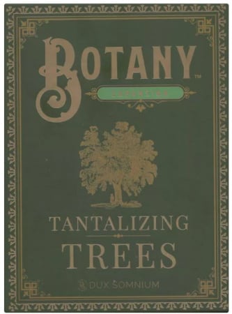 Produse noi - Botany: Tantalizing Trees (Limba Engleza)