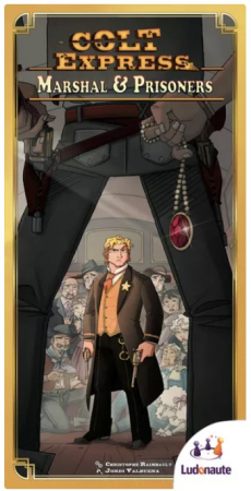 Produse noi - Colt Express: Marshal & Prisoners (Limba Engleza)