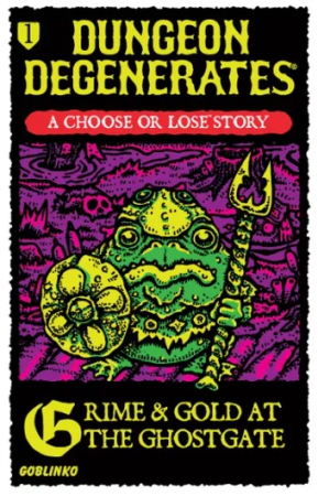 Produse noi - Dungeon Degenerates: Grime & Gold at the Ghostgate (Limba Engleza)
