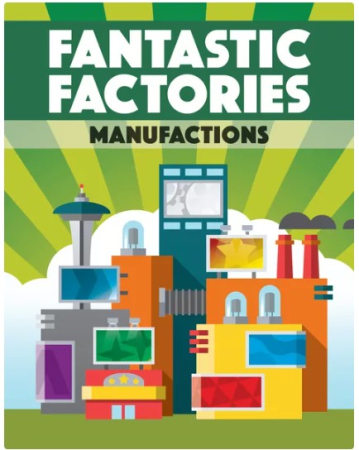 Produse noi - Fantastic Factories: Manufactions (Limba Engleza)