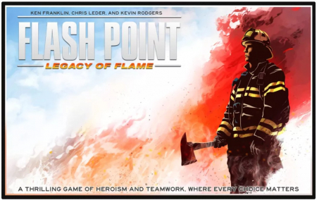 Produse noi - Flash Point: Legacy of Flame (Limba Engleza)