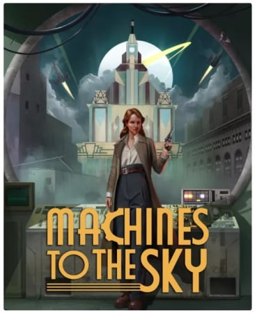 Produse noi - Machines To The Sky (Limba Engleza)