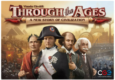 Jocuri - Through the Ages: A New Story of Civilization (Limba Engleza)