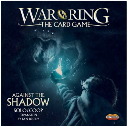 Jocuri - War of the Ring: The Card Game – Against the Shadow (Limba Engleza)