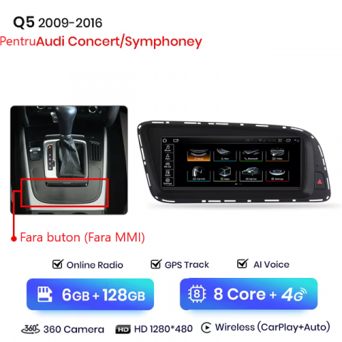Navigatie Audi Q5 (2009-2016), Android 12, 6 GB RAM 128 GB ROM, Slot 4G SIM, Carplay si Android auto, FARA MMI [1]