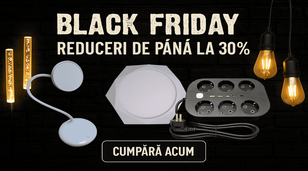 Reduceri doar de Black Friday  7-19 noiembrie