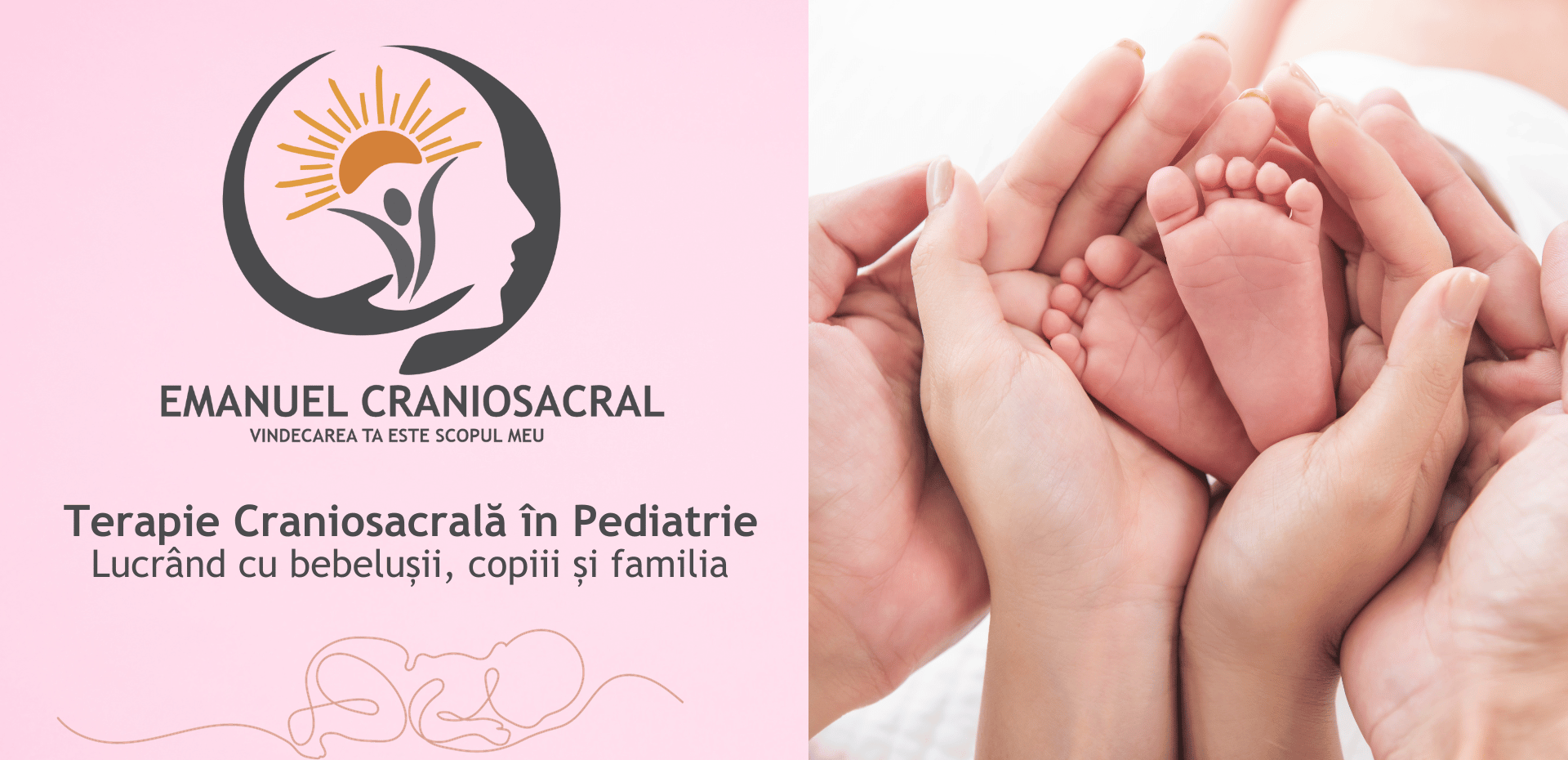 Lucrând cu bebelușii, copiii și familia