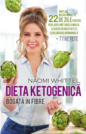 Dieta ketogenică - Dieta ketogenică bogată în fibre. 22 de zile pentru reglarea metabolismului, scădere în greutate și echilibrare hormonală