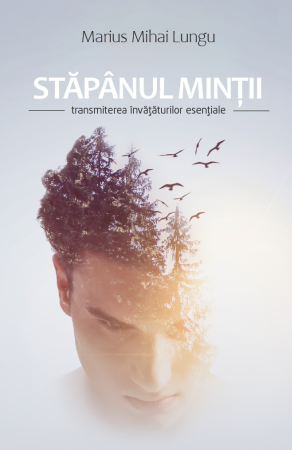 Marius Mihai Lungu - stapanul mintii