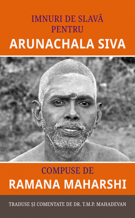 Imnuri De Slavă Pentru Arunachala Siva – Ramana Maharshi [1]