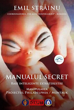 Manualul secret - rase inteligente extraterestre - manipularea - proiectul Philadelphia/Montauk [1]