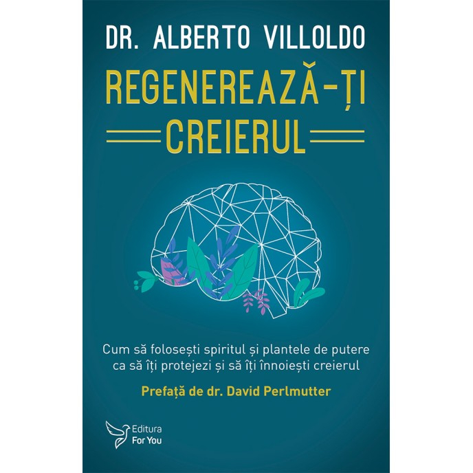 Regenerează-ți creierul [1]