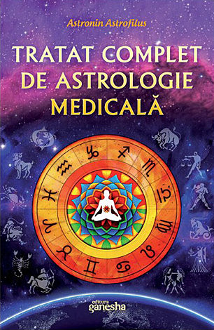 Tratat complet de astrologie medicală [1]