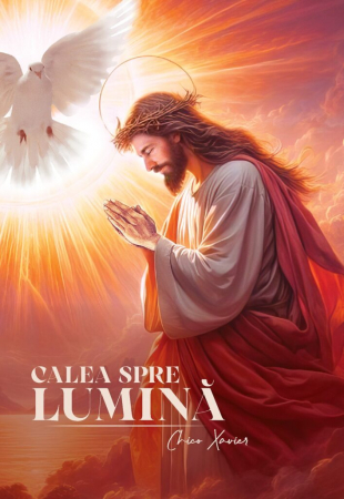 Creștinism - Calea spre lumină