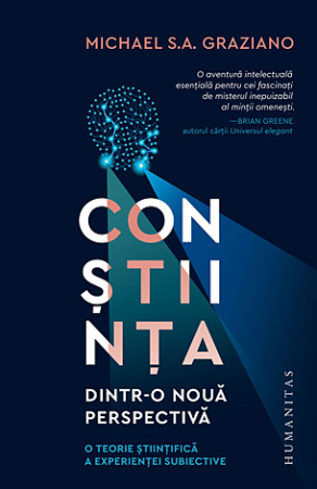 Spiritualitate - Conştiinţa dintr-o nouă perspectivă - o teorie ştiinţifică a experienţei subiective