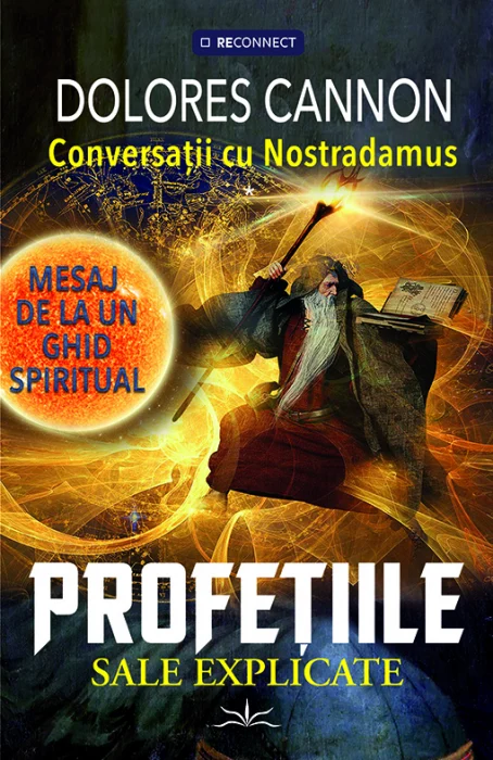 Dezvăluiri - Conversații cu Nostradamus