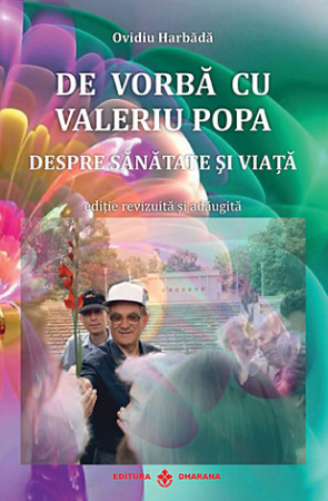 Sănătate - De vorbă cu Valeriu Popa despre sănătate şi viaţă - conţine DVD