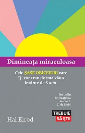 Dezvăluiri - Dimineața miraculoasă