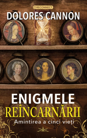 Cunoaștere - Enigmele Reincarnarii. Amintirea a cinci vieti
