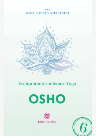Yoga - Esența științei milenare yoga