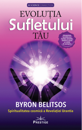 Spiritualitate - Evoluția Sufletului Tău