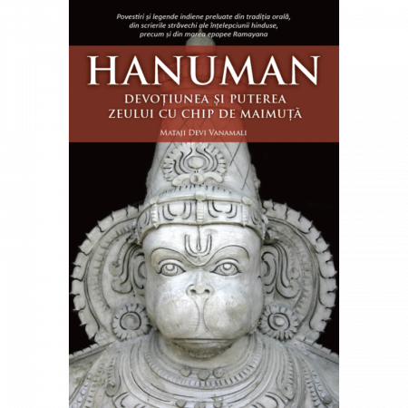 Povestiri - Hanuman. Devoțiunea și puterea zeului cu chip de maimuță
