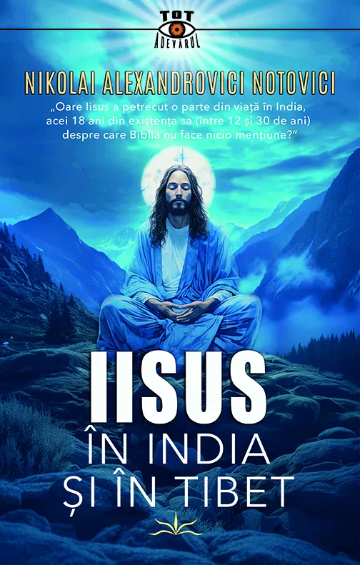 Spiritualitate - Iisus în India și în Tibet