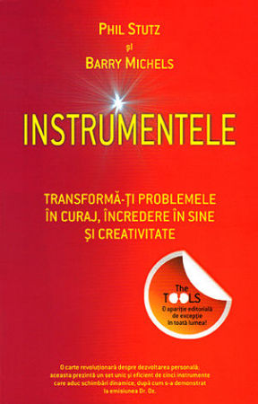 Dezvoltare personală - Instrumentele (Cartea care a inspirat filmul Stutz lansat pe Netflix la sfârșit de 2022)