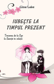 Dezvoltare personală - Iubește la timpul prezent