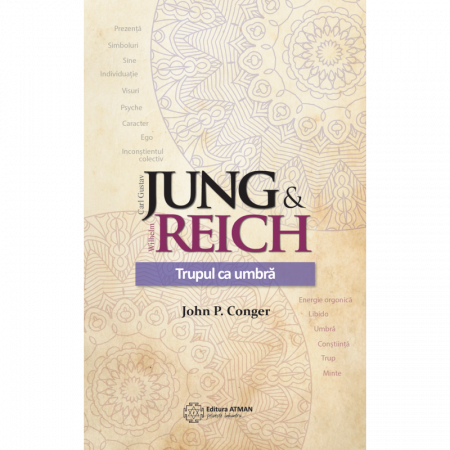 Psihologie - Jung & Reich. Trupul ca umbră