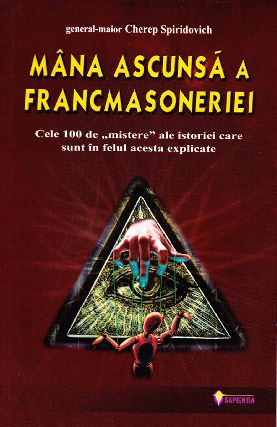 Dezvăluiri - Mâna ascunsă a francmasoneriei