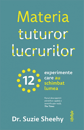 Transformare spirituală - Materia tuturor lucrurilor