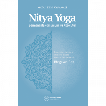 Hinduism - Nitya Yoga. Permanenta comuniune cu Absolutul