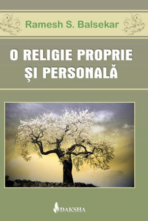 Transformare spirituală - O religie proprie și personală