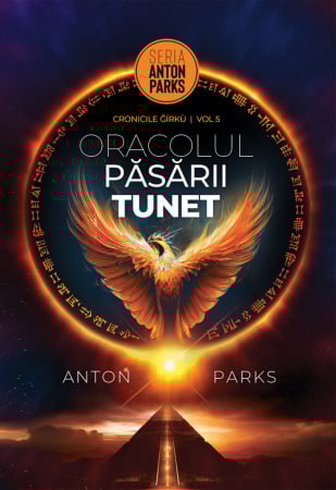 Editura Daksha - Oracolul Păsării Tunet – volumul 5 din Cronicile Ǧírkù