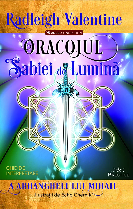 Dezvăluiri - Oracolul Sabiei de Lumină