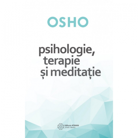 Psihologie - Psihologie, terapie și meditație