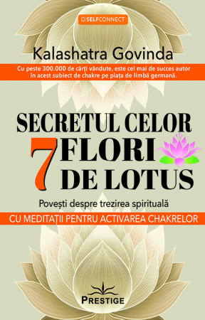 Dezvoltare personală - Secretul celor 7 flori de lotus
