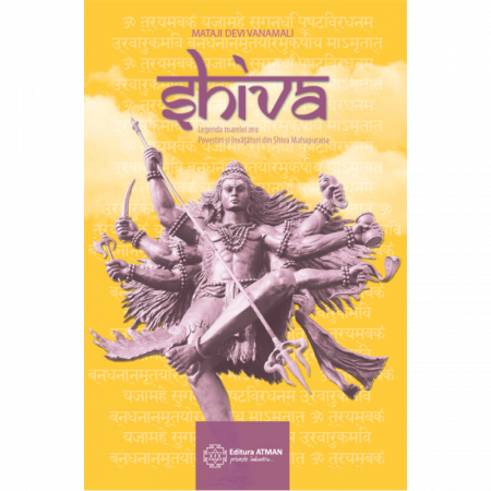 Povestiri - Shiva. Legenda marelui zeu, povestiri și învățături din Shiva Mahapurana