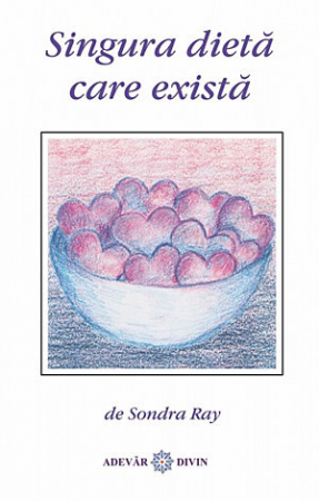 Vindecare spirituală - Singura dietă care există