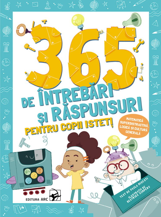 365 de întrebări și răspunsuri pentru copii isteți [1]