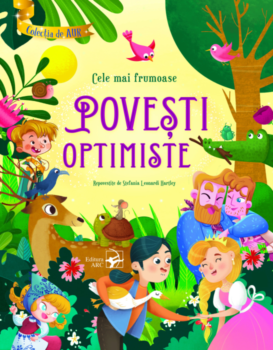 Colecția de aur. Cele mai frumoase povești optimiste [1]