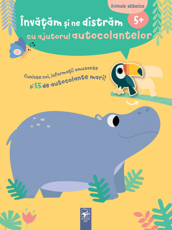 Noutăți - Animale sălbatice. Învățăm și ne distrăm cu ajutorul autocolantelor