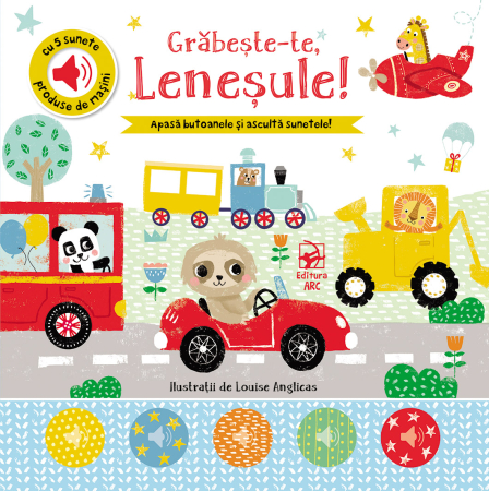 Noutăți - Grăbește-te, leneșule! Apasă butoanele și ascultă sunetele!
