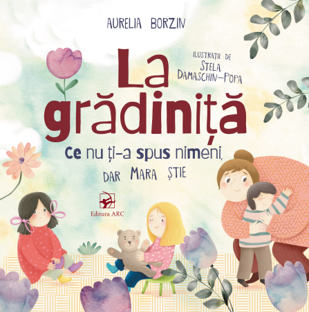 Noutăți - La grădiniță: ce nu ți-a spus nimeni, dar Mara știe